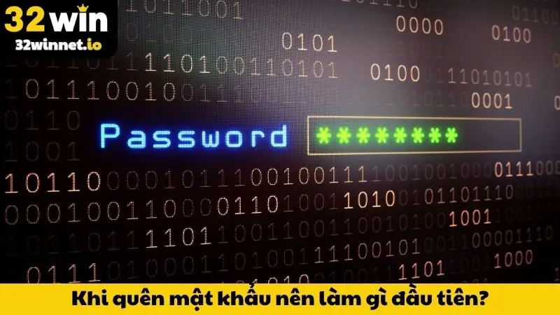 Đăng Nhập Khi quên mật khẩu nên làm gì đầu tiên?