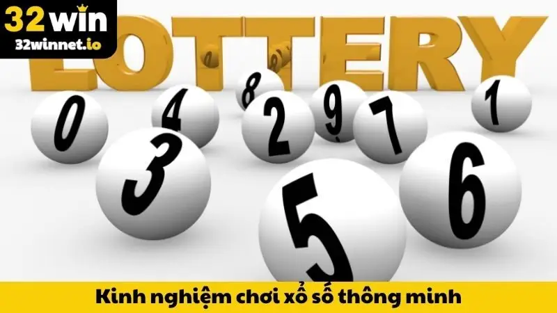 Kinh nghiệm chơi xổ số thông minh, linh hoạt