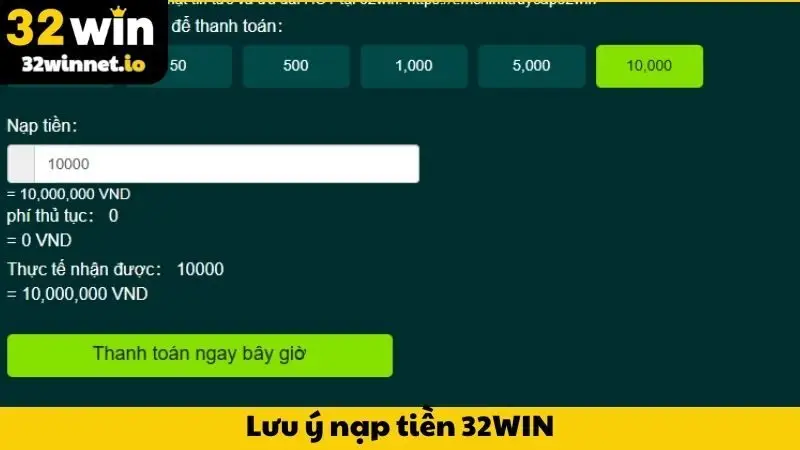 Nạp tiền Một vài lưu ý quan trọng trong quá trình nạp tiền 32WIN